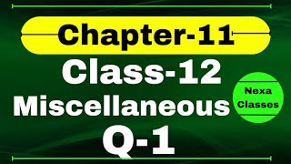 Q 1 Miscellaneous Exercise Chapter11 Class 12 Math  Class 12 Miscellaneous Exercise Chapter11 Q1 [upl. by Bencion975]