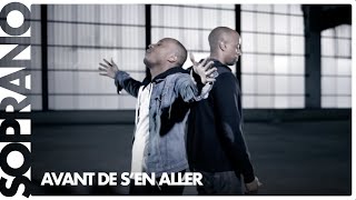 Soprano amp REDK  Avant de sen aller Clip officiel [upl. by Kernan630]