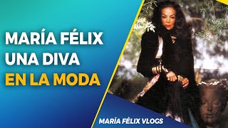 MARÍA FÉLIX VLOGS  430 UNA DIVA EN LA MODA [upl. by Orland139]