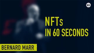 What are NFTs A Simple Explanation in 60 Seconds [upl. by Cleavland]