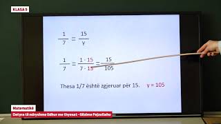 e Mesimi Klasa 5  5853 Matematikë  Detyra të ndryshme lidhur me thyesat [upl. by Sigrid166]