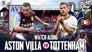 Aston Villa 21 Tottenham  PREMIER LEAGUE WATCHALONG amp HIGHLIGHTS with EXPRESSIONS [upl. by Hijoung933]