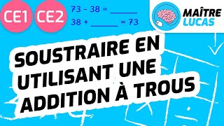 Soustractions en ligne en utilisant une addition à trous CE1  CE2  Cycle 2  Maths  Mathématiques [upl. by Annavas851]