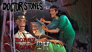 No money no honey  Doctor Stones Audio [upl. by Minerva58]