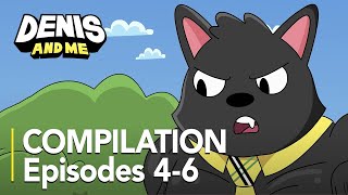 Denis and Me  Compilation  Season 1  Episodes 46 [upl. by Lamonica]