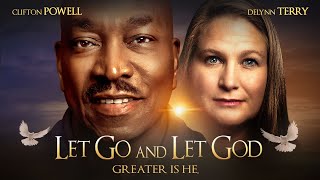 Let Go and Let God  Greater is He  Full Free Inspirational Movie [upl. by Thedrick]