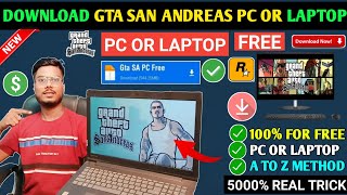 🎮 GTA SAN ANDREAS DOWNLOAD PC FREE  HOW TO DOWNLOAD AND INSTALL GTA SAN ANDREAS IN PC amp LAPTOP 2024 [upl. by Aerbma]