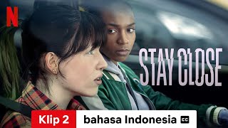 Stay Close Season 1 Klip 2 dengan subtitle  Trailer bahasa Indonesia  Netflix [upl. by Cornwall784]