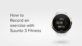 Suunto 3  How to record an exercise [upl. by Auj485]