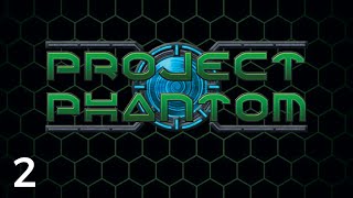 Lets Play Project Phantom 2  Double Patrol [upl. by Garrik]