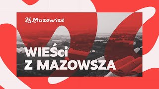 „WIEŚci z Mazowsza 2024” – odcinek 11 [upl. by Basir]