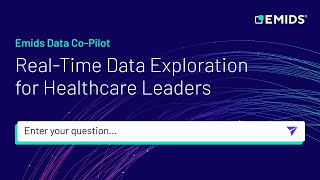 Emids Data CoPilot  RealTime Data Exploration for Healthcare Leaders [upl. by Atela]