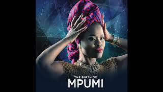 Mpumi  The Birth of Mpumi 2016 Full Album [upl. by Aiciram700]