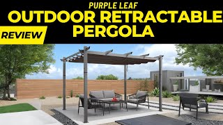 PURPLE LEAF 10 x 13 Outdoor Retractable Pergola Review [upl. by Notyrb]