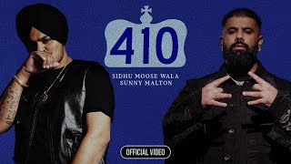 410 OFFICIAL VIDEO SIDHU MOOSE WALA  SUNNY MALTON  Latest New Punjabi Songs 2024 [upl. by Rolfston862]