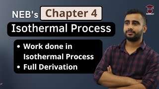 Isothermal Process  Work Done in Isothermal Process in Nepali  Class 12 Physics Chapter 4  NEB [upl. by Anecuza]