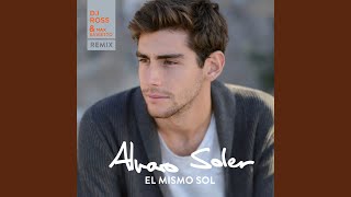 El Mismo Sol DJ Ross amp Max Savietto Remix [upl. by Zetniuq]