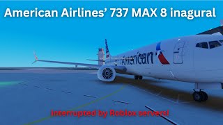 An inauguration cancelled by Roblox servers  American Airlines Economy Class [upl. by Michaeu]