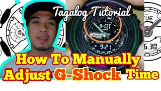 GSHOCK ADJUST TIME MANUALLY TAGALOG TUTORIAL [upl. by Enaasiali]