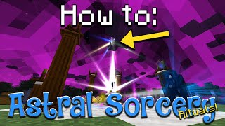 I Did All The Rituals In Astral Sorcery So You Dont Have Too [upl. by Aihsela]