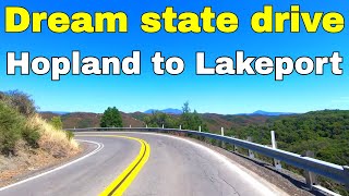 Dream state relaxing drive from Hopland to Lakeport California [upl. by Aziaf475]