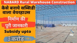 Nabard Warehouse Construction  Nabard Warehouse Scheme 202122  Gramin Bhandaran Yojana Subsidy [upl. by Abernathy575]