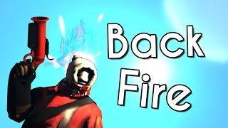 TF2  Pyro Frag Movie  Backfire 2 [upl. by Jahdai]