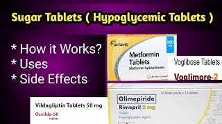 Sugar Tablet names  Hypoglycemic tablets and How it Works [upl. by Adnohsek]