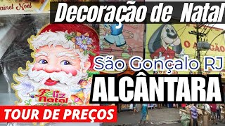 NATAL 2024 NAS LOJAS DE ALCÂNTARA EM SÃO GONÇALO [upl. by Ilhsa]