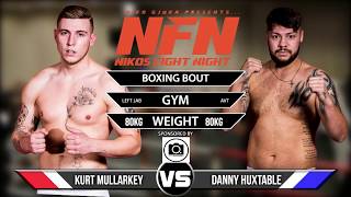 NFN 10 Kurt Mullarkey Vs Danny Huxtable [upl. by Lunna]