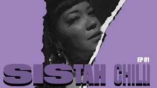 Sistah Chilli [upl. by Pegg]