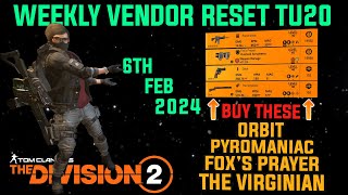 The Division 2 MUST BUYS quotWEEKLY VENDOR RESET TU20 LEVEL 40quot February 6th 2024 [upl. by Wynnie]