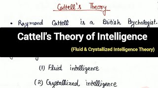 Cattells Theory of intelligence  Fluid and Crystallized intelligence Theory tetctetpsychology [upl. by Serena]