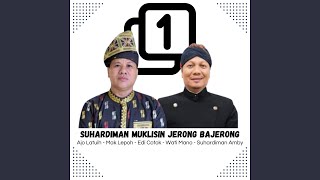 Suhardiman Muklisin Jerong Bajerong Joged Kuansing [upl. by Divaj]