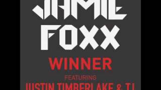 Jamie Foxx  Winner ft Justin Timberlake amp TI [upl. by Zendah]