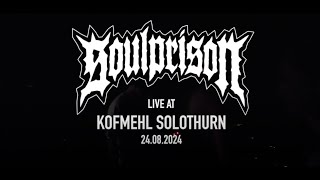 SOULPRISON 24 08 24 KOFMEHL [upl. by Garate]