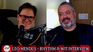 Leo Mendus  Rhythm amp Wit Interview [upl. by Marentic]