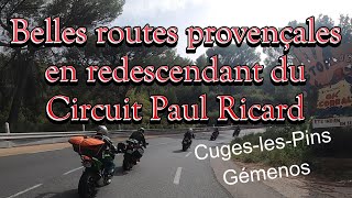 Belles routes Provençales entre circuit Paul Ricard et AixenProvence [upl. by Youngman]