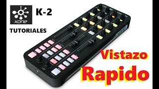 Xone K2 Vistazo Rapido en español [upl. by Eartha]