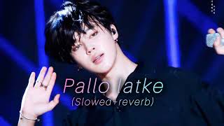 pallo latke song slowedreverb [upl. by Dobrinsky]