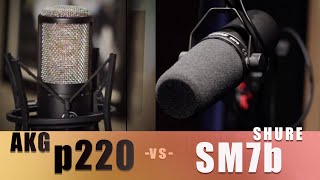 Shure SM7b vs AKG p220  Voiceover and Podcast Microphone Comparison [upl. by Drazze]