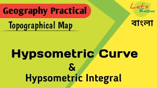 Hypsometric curve  Hypsometric integral  Topographical Map [upl. by Divadnoj919]