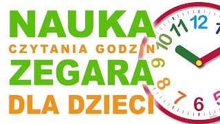 Nauka Zegara dla Dzieci  Która Jest Godzina Zegarek dla Dzieci [upl. by Allx]