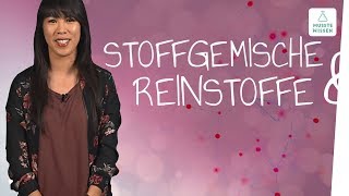 Stoffgemische und Reinstoffe I musstewissen Chemie [upl. by Semreh]