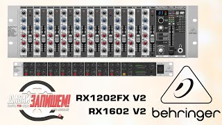 Behringer Eurorack Pro RX1602 и RX1202FX  рэковые микшеры с эффектами и без [upl. by Artapoelc]