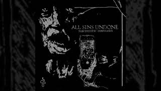 ALL SINS UNDONE Narcissistic Compulsion 2024 [upl. by Odnalo]