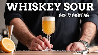 HOW TO MAKE THE WHISKEY SOUR COCKTAIL BACK TO BASICS [upl. by Lilahk176]