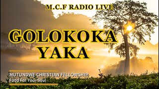 MCF Radio Live Day37 of 40days of Prayer amp Fasting Golokoka Yaka 15052024 [upl. by Nuahsyd]