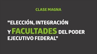 Elección integración y facultades del poder ejecutivo federal  UTEL Universidad [upl. by Charlotte]