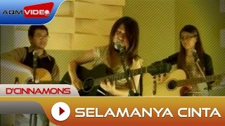 DCinnamons  Selamanya Cinta  Official Music Video [upl. by Fraase]